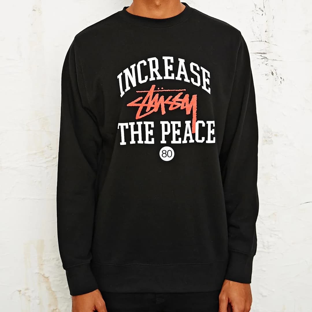 Stüssy Increase The Peace Sweatshirt